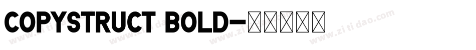 Copystruct Bold字体转换